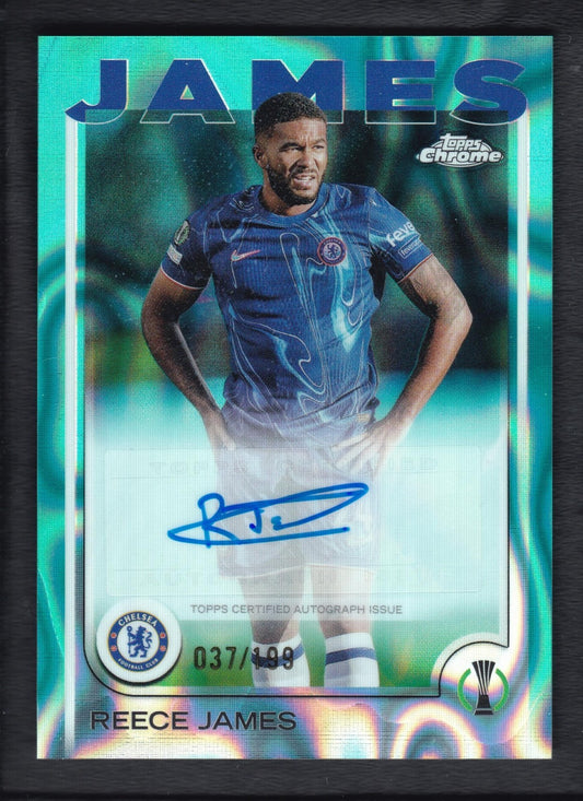 2025 REECE JAMES 037/199 AUTO TOPPS CHROME UEFA CONFERENCE LEAGUE LAVA AQUA